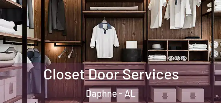 Closet Door Services Daphne - AL