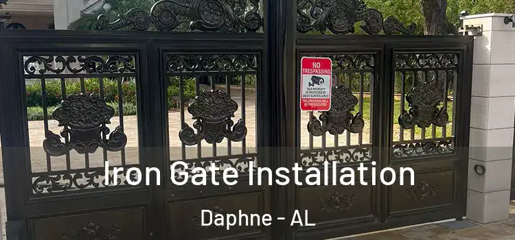 Iron Gate Installation Daphne - AL