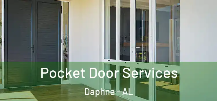 Pocket Door Services Daphne - AL